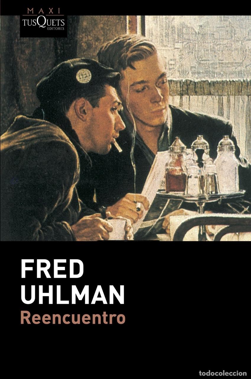 Libros: Reencuentro - Uhlman, Fred - Foto 1