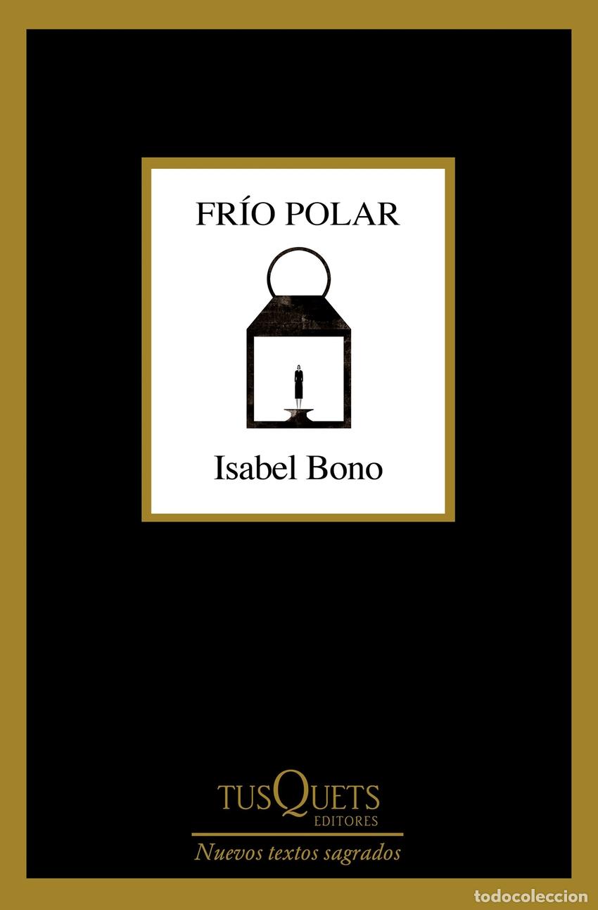 Libros: Fr&iacute;o polar - Bono, Isabel - Foto 1