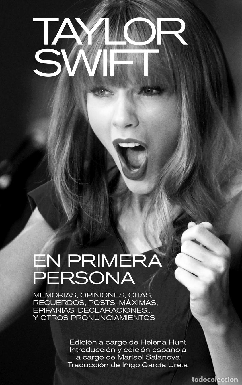 Libri: TAYLOR SWIFT: EN PRIMERA PERSONA - Hunt, Helena