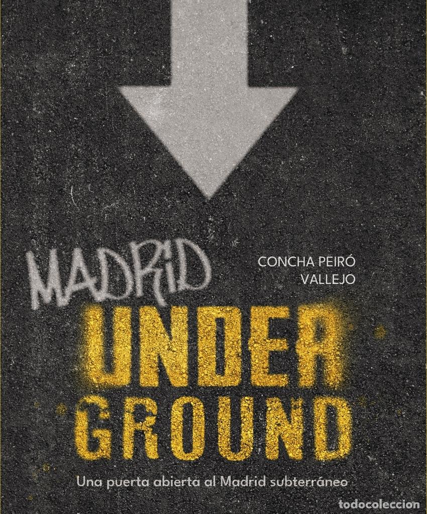 Libros: Madrid underground - Peir&oacute;, Concha - Foto 1