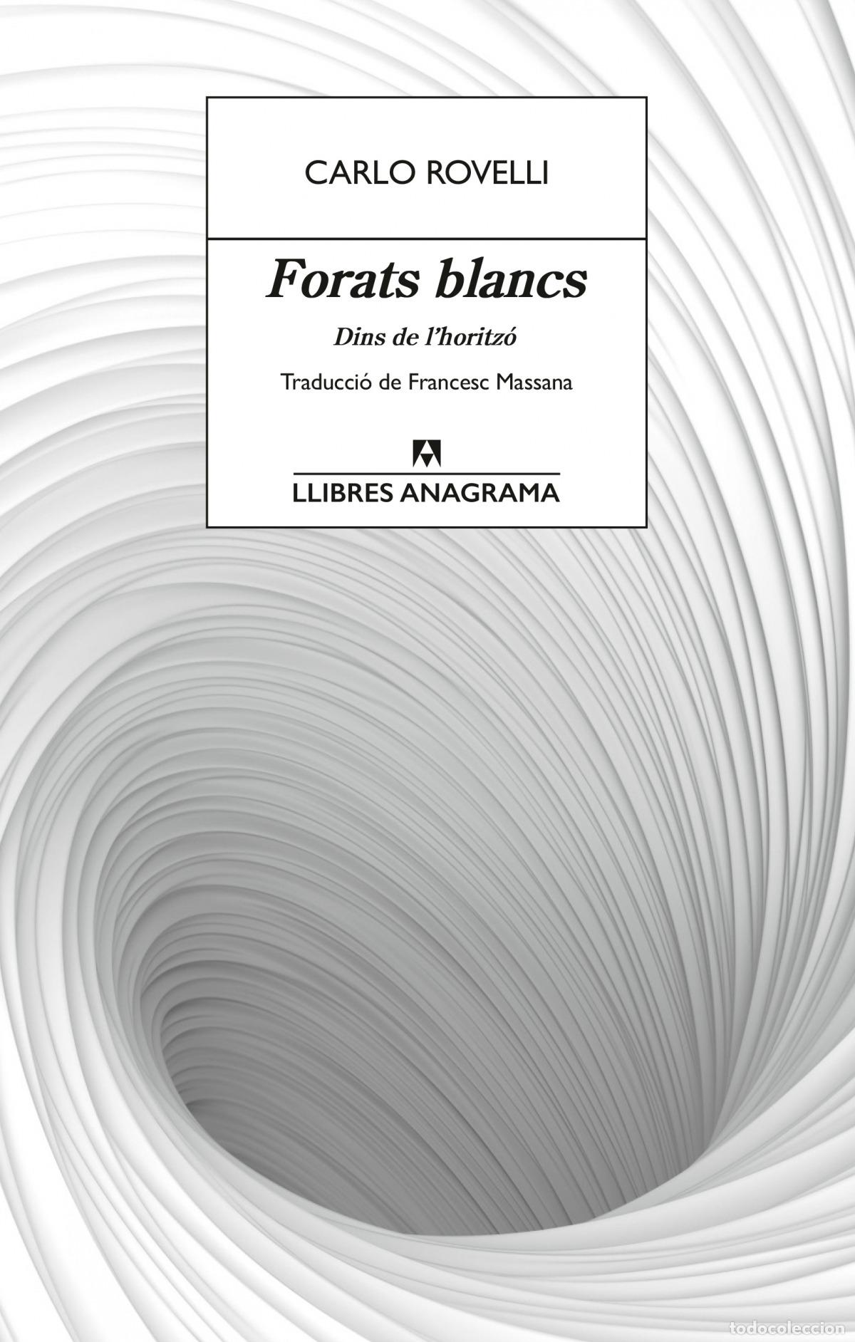 Libros: Forats blancs - Rovelli, Carlo - Foto 1