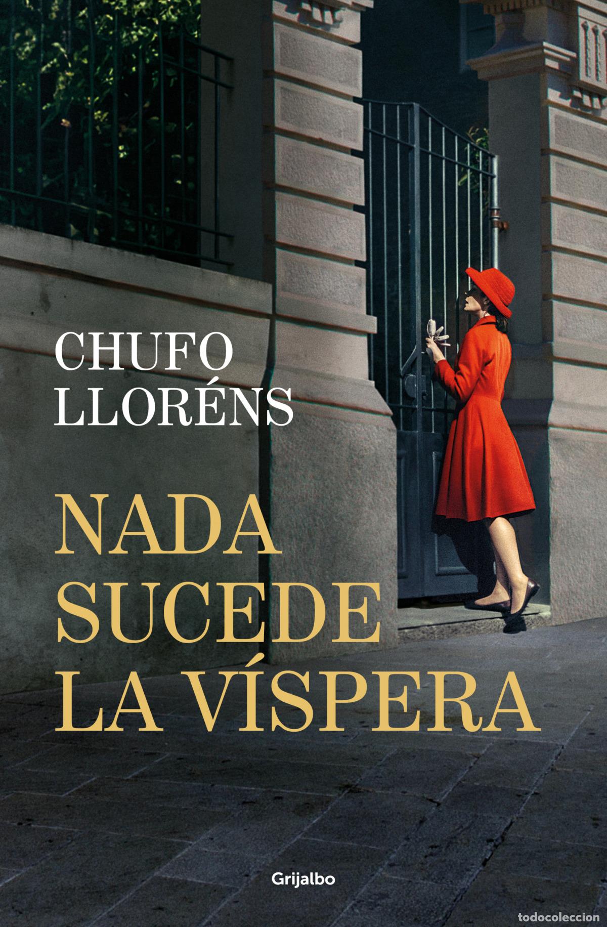 Libros: NADA SUCEDE LA V&Iacute;SPERA - LLORENS, CHUFO - Foto 1