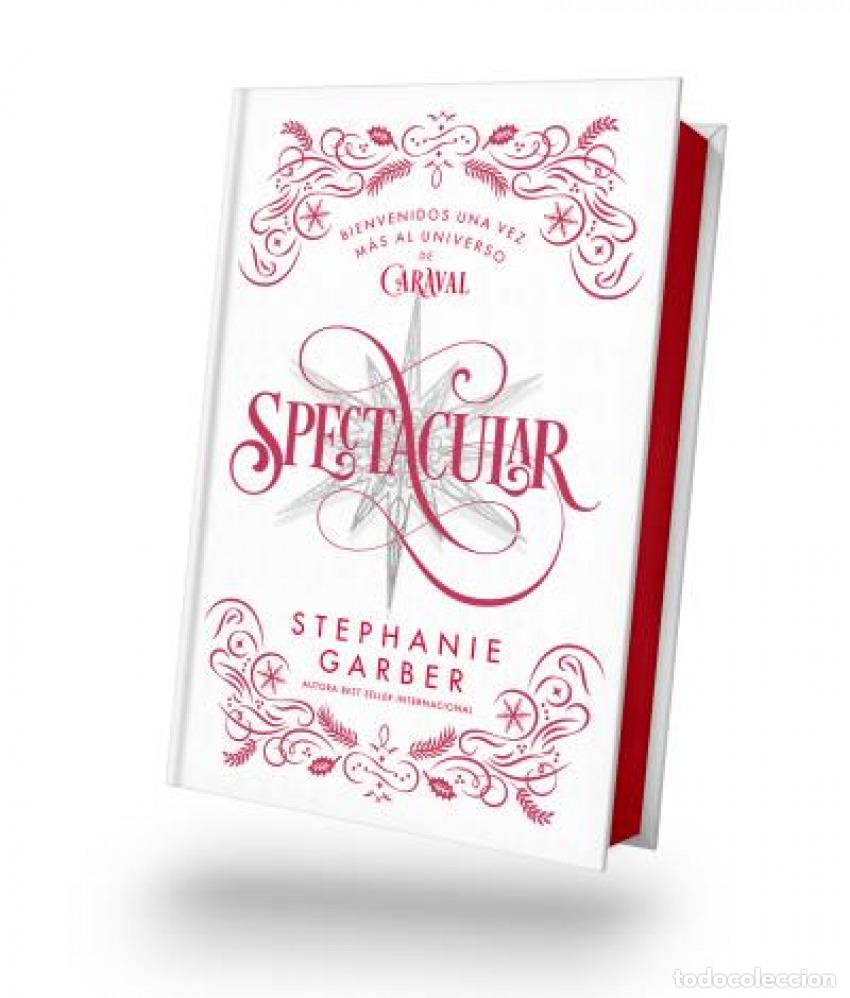 Libros: SPECTACULAR: EDICI&Oacute;N LIMITADA - Garber, Stephanie - Foto 1