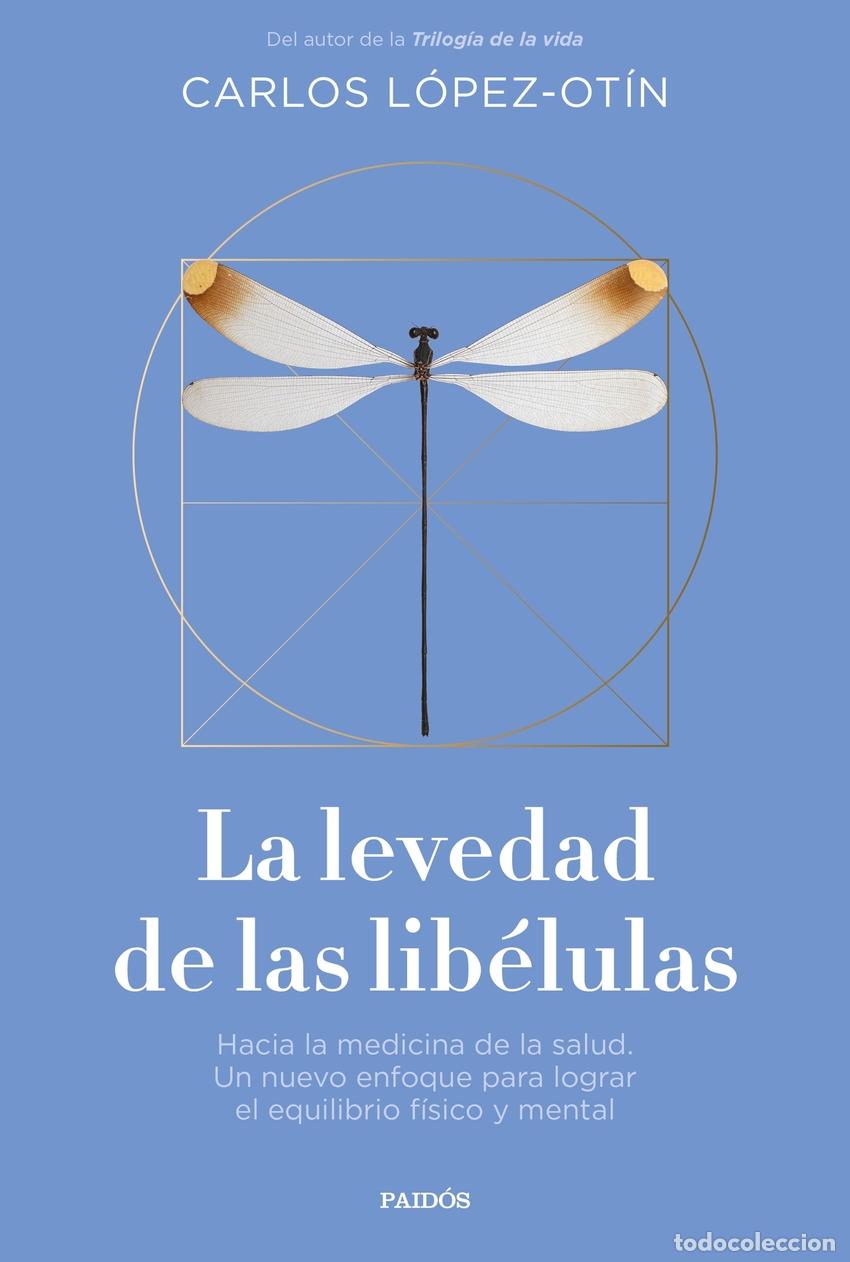 Libros: La levedad de las lib&eacute;lulas - L&oacute;pez Ot&iacute;n, Carlos - Foto 1