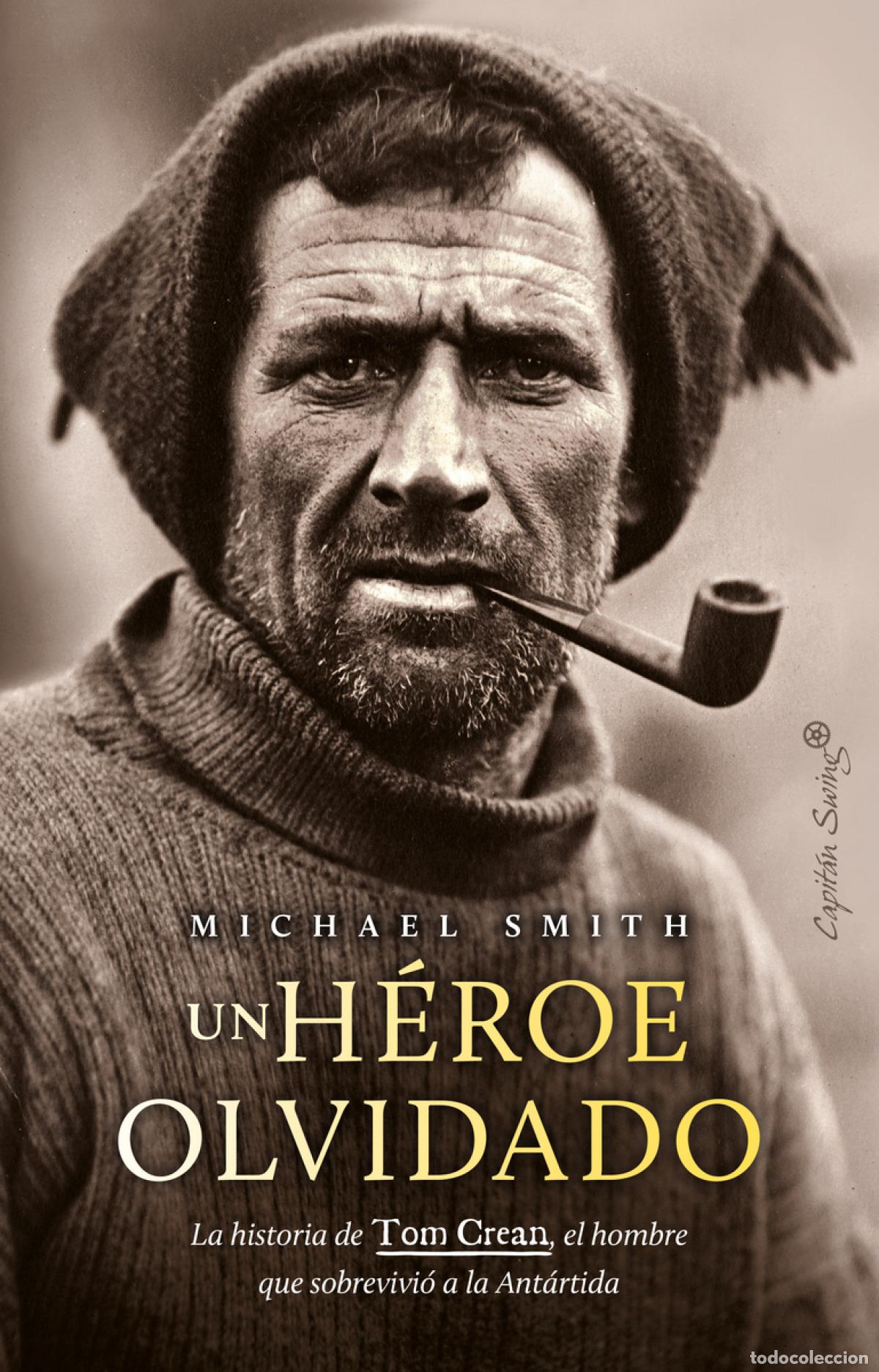Libros: Un h&eacute;roe olvidado - Smith, Michael - Foto 1