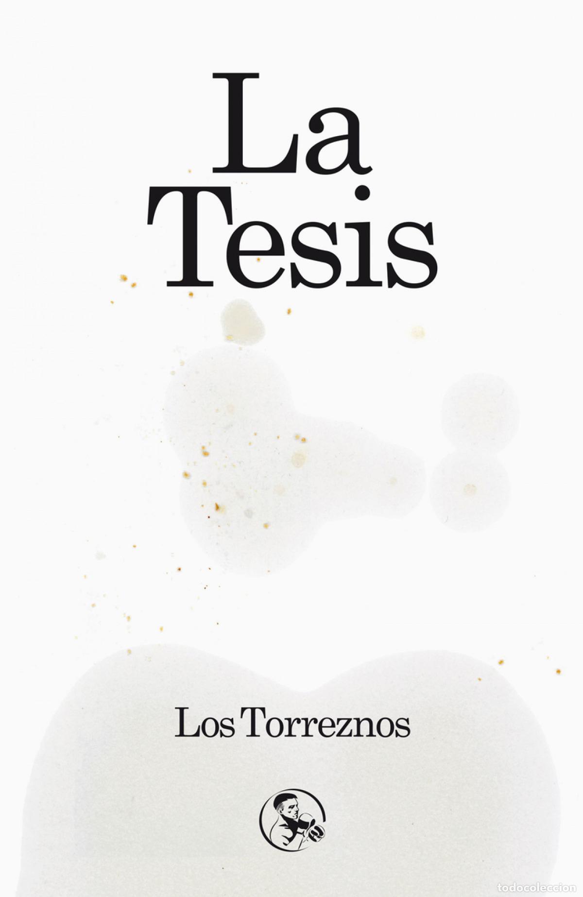 Libros: La tesis - Los Torreznos - Foto 1
