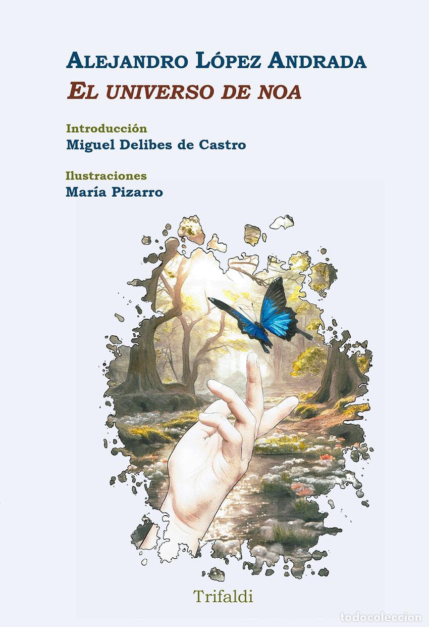 Libros: UNIVERSO DE NOA, EL - LOPEZ ANDRADA, ALEJANDRO - Foto 1