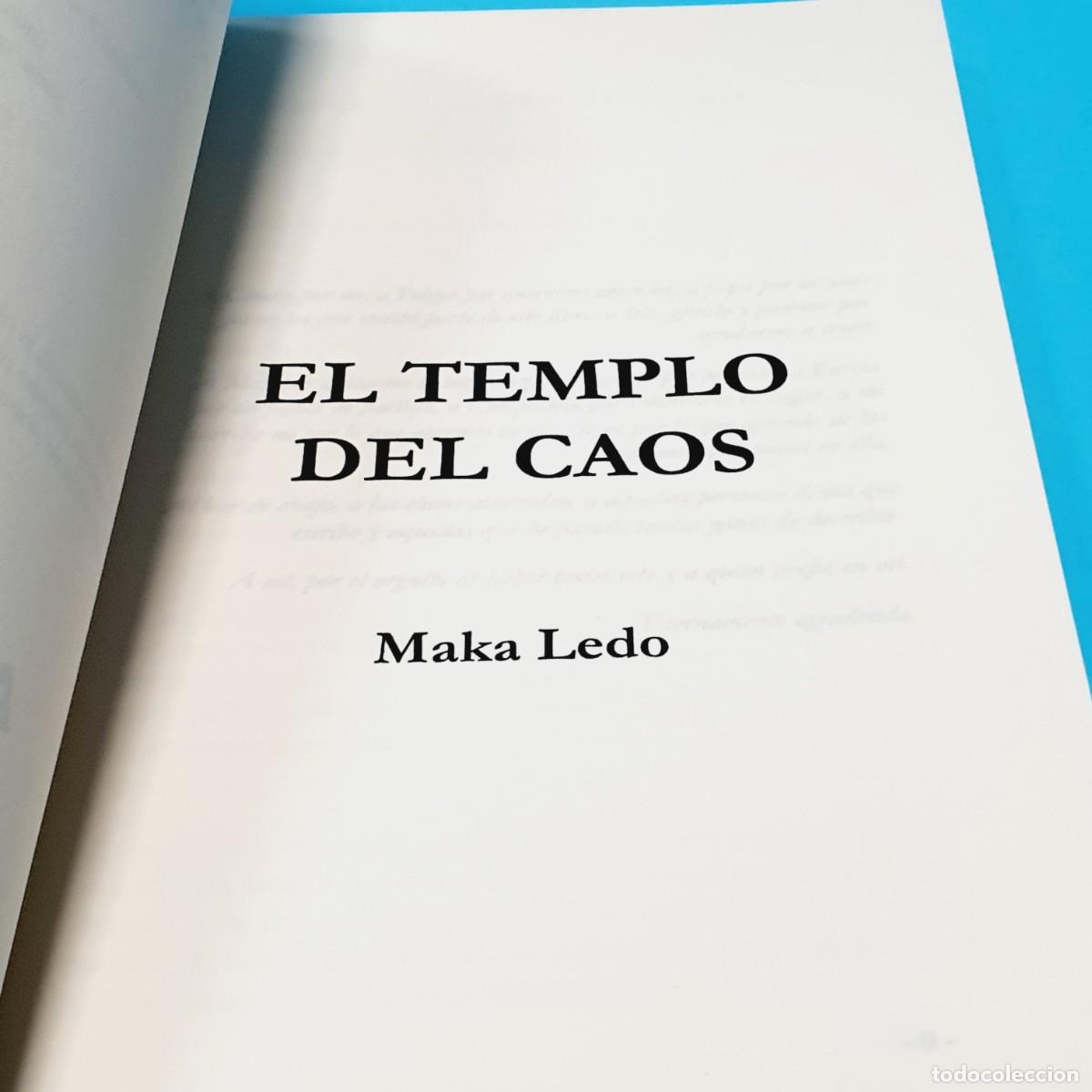 Libros: Libro-EL TEMPLO DEL CAOS-MAKA LEDO. - Foto 12