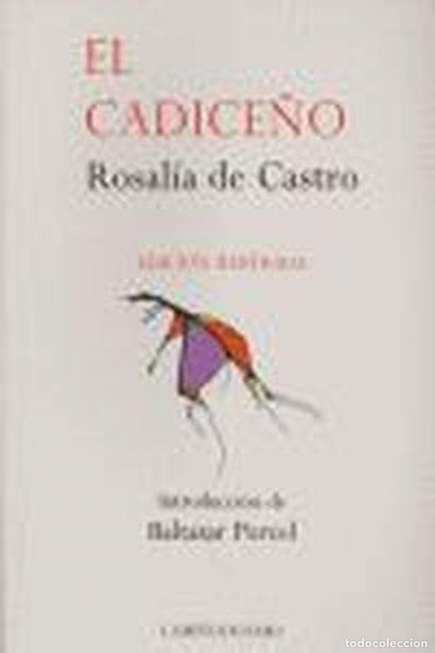 Libros: El cadice&ntilde;o - Castro, Rosal&iacute;a De. - Foto 1