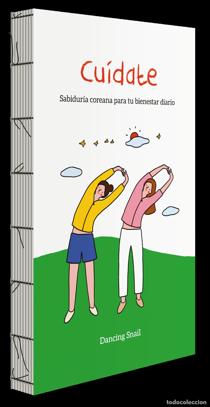 Libri: Cu&iacute;date. Sabidur&iacute;a coreana para tu bienestar diario - Dancing Snail
