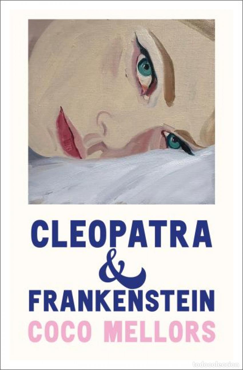 Libros: Cleopatra y Frankenstein - Mellors, Coco - Foto 1