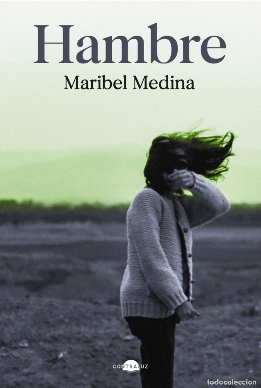 Libros: Hambre - Medina, Maribel - Foto 1
