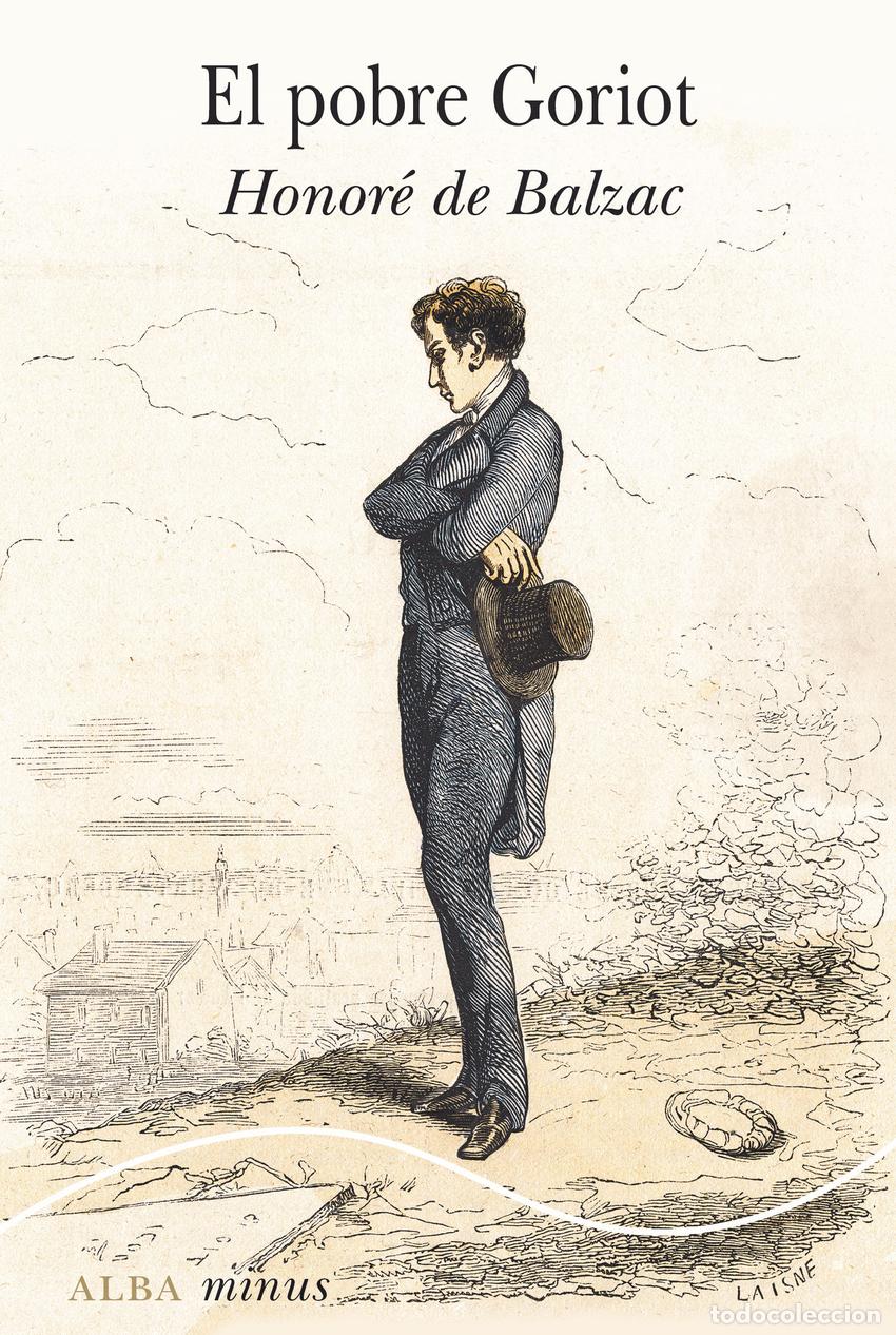 Libros: El pobre Goriot - DE BALZAC, HONOR&Eacute; - Foto 1