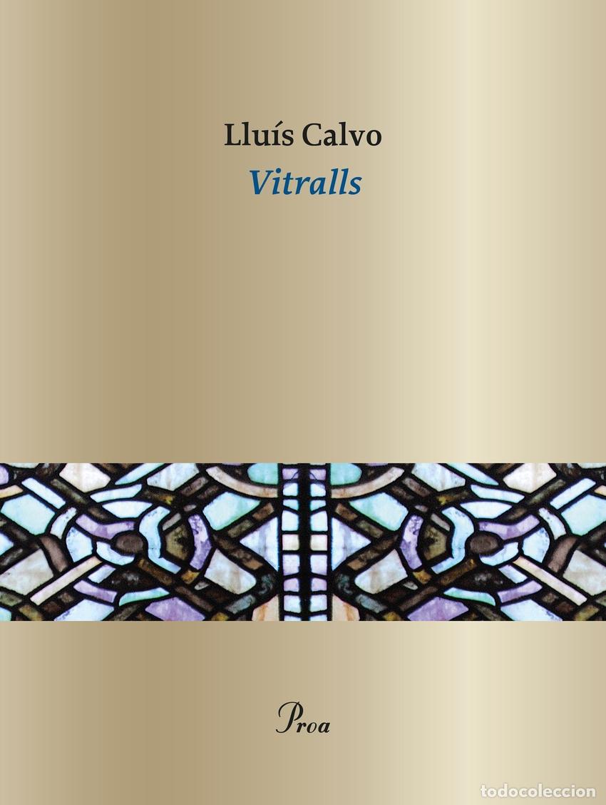 Libros: Vitralls - Calvo, Llu&iacute;s - Foto 1