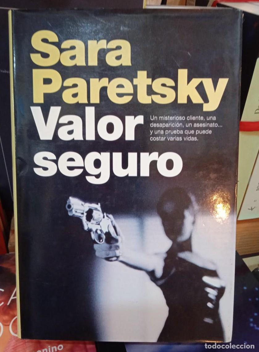 Libros: VALOR SEGURO- SARA PARETSKY (T) - - Foto 1