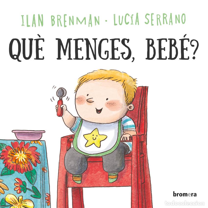 Libros: Qu&egrave; menges, beb&eacute;? - Brenman, Ilan - Foto 1