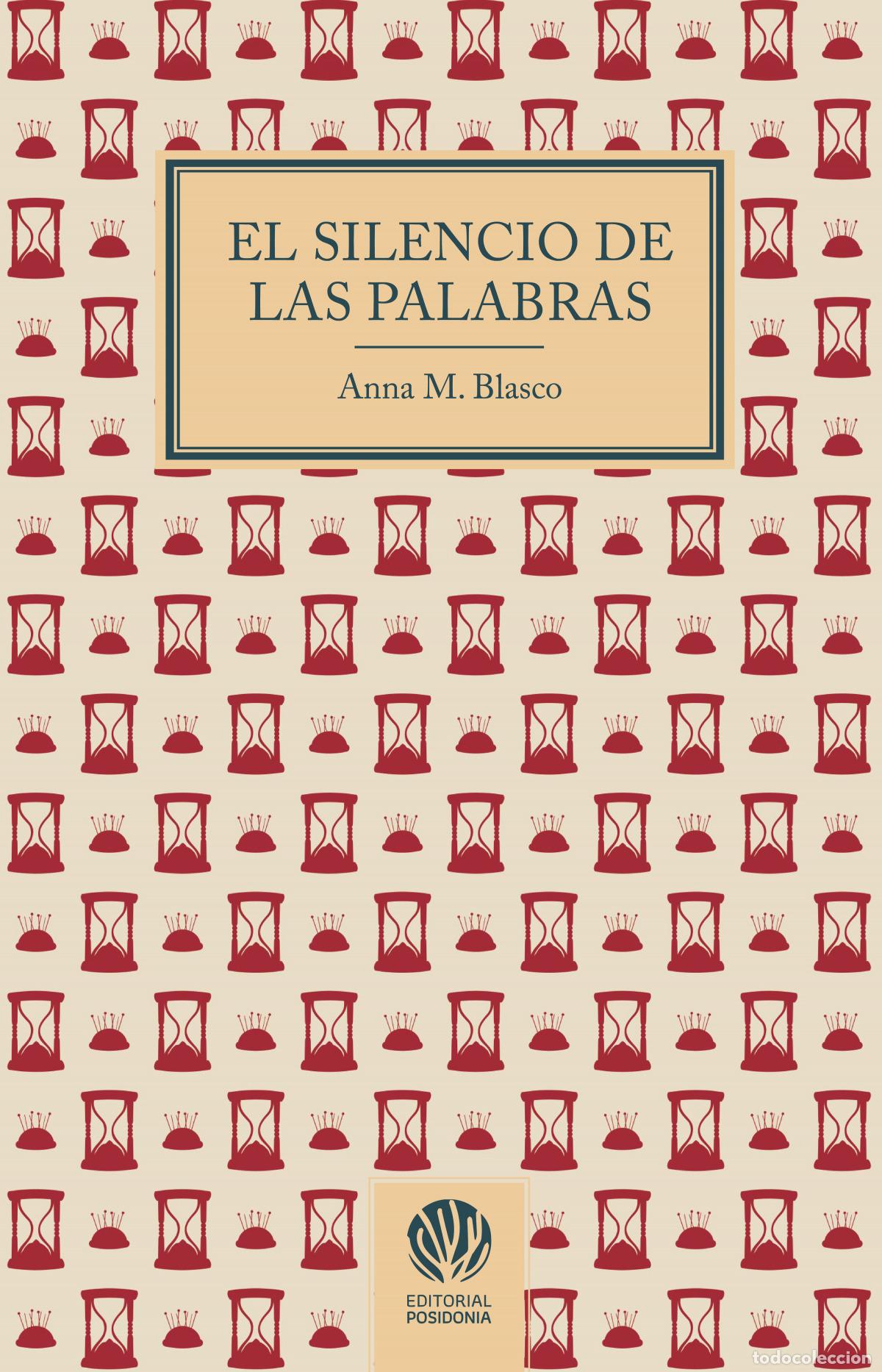 Livros: El silencio de las palabras - Blasco, Anna M.