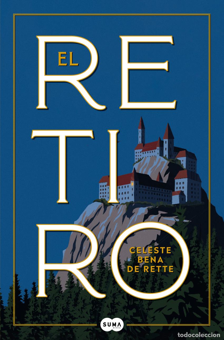 Libros: El retiro - Bena de Rette, Celeste - Foto 1