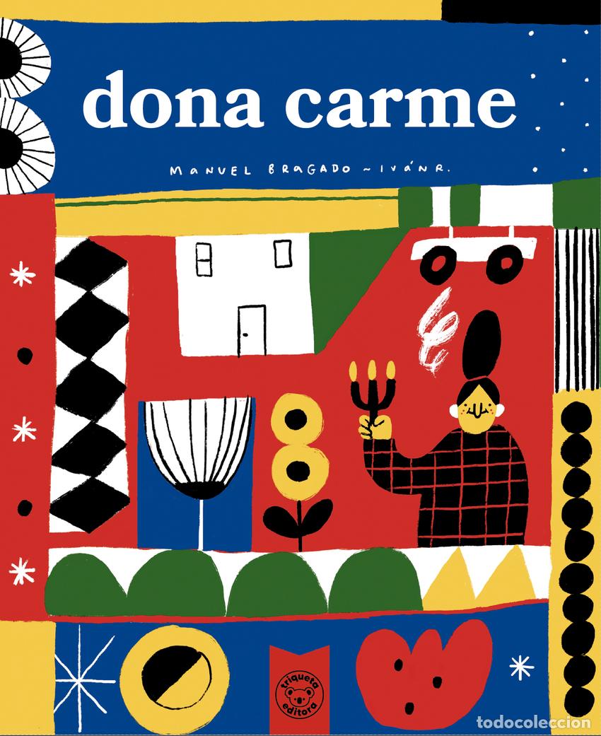 Libri: Dona Carme - Bragado, Manuel/R., Iv&aacute;n