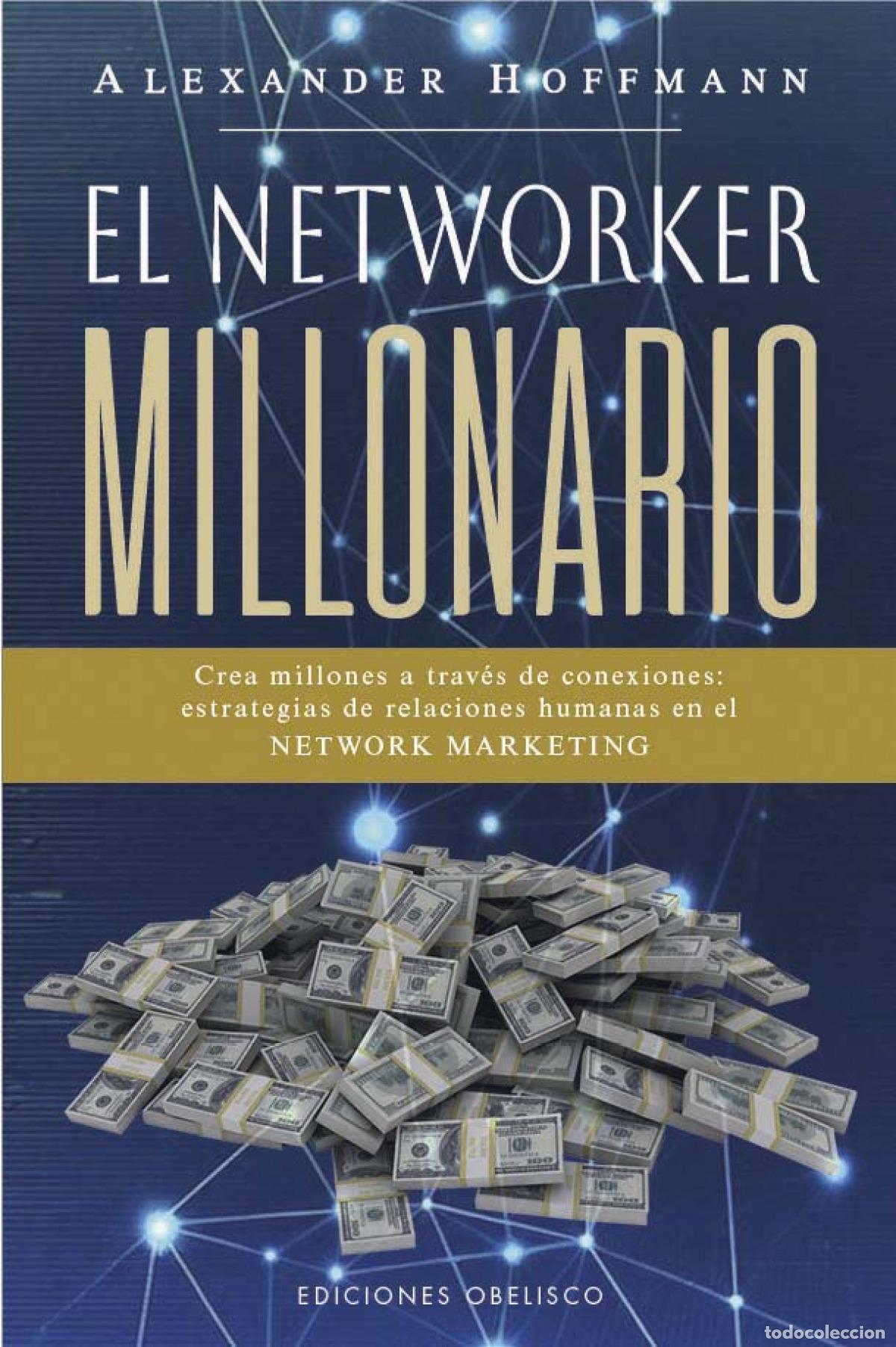 Libros: El networker millonario - Hoffmann, Alexander - Foto 1