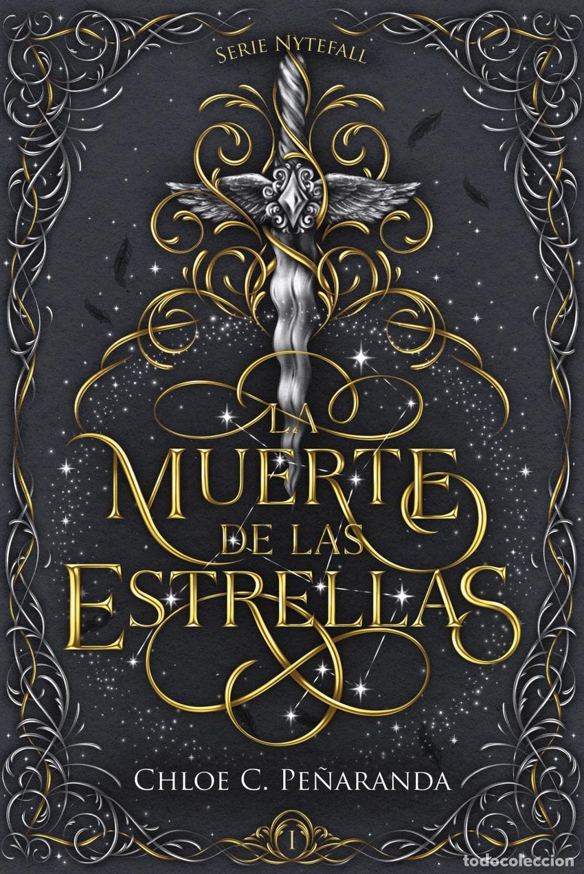 Libros: La muerte de las estrellas - Pe&ntilde;aranda, Chloe C. - Foto 1