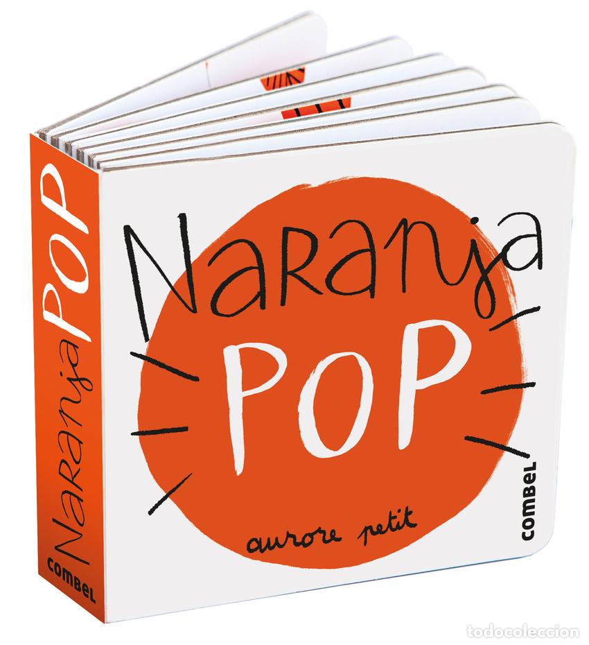 Libros: Naranja Pop - Petit, Aurore - Foto 1