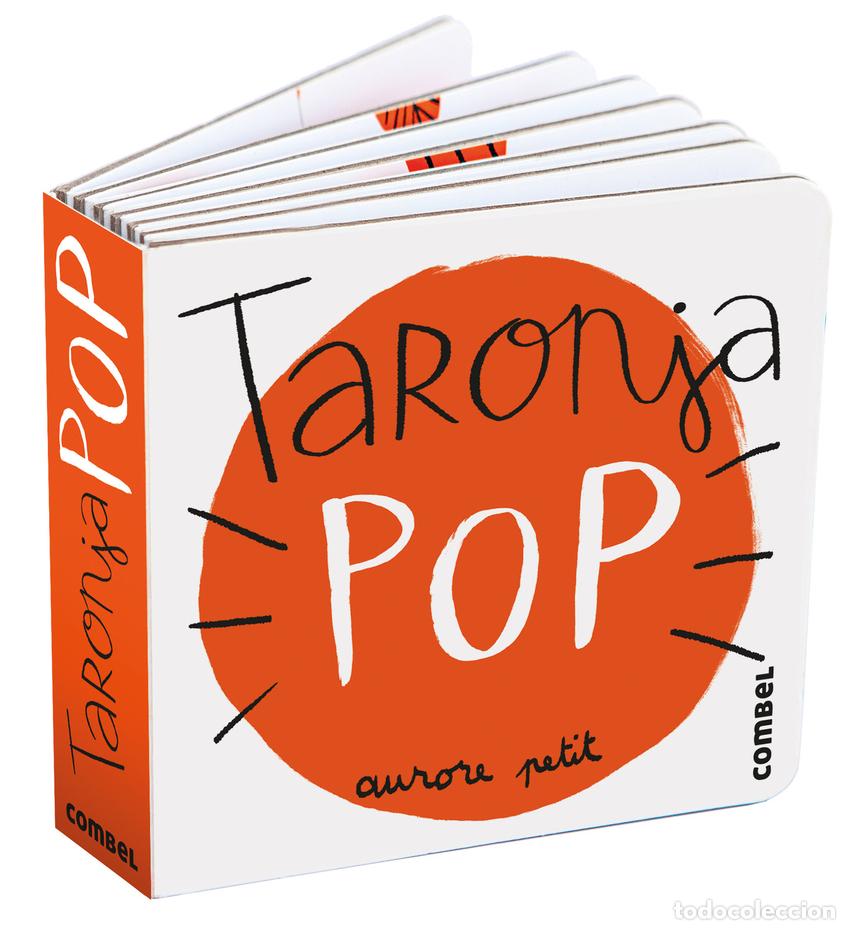 Libros: Taronja Pop - Petit, Aurore - Foto 1