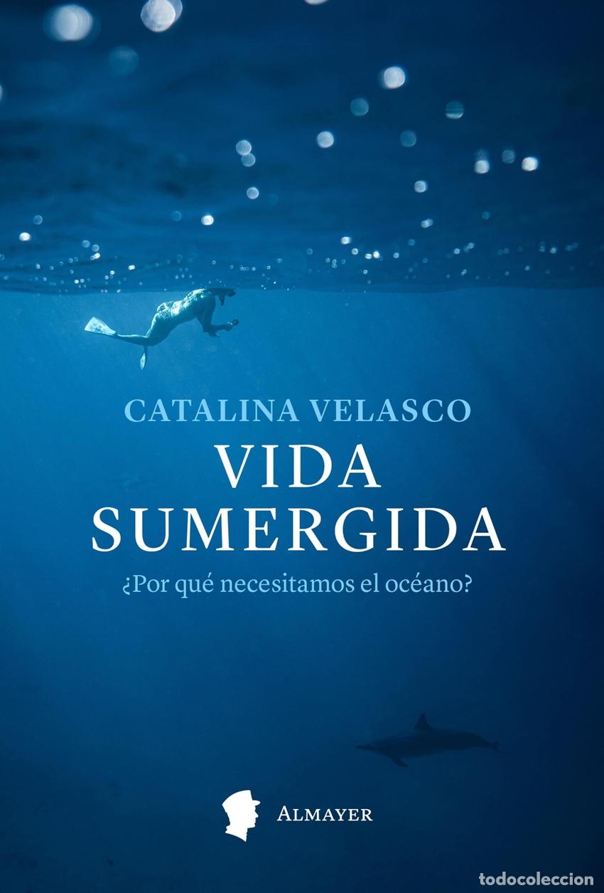 Libros: Vida sumergida - Velasco, Catalina - Foto 1