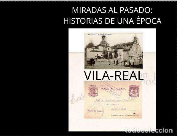 Libros: MIRADAS AL PASADO: HISTORIAS DE UNA &Eacute;POCA DE VILA-REAL, LIBRO CON 100 PAGINAS TAMA&Ntilde;O 28X21