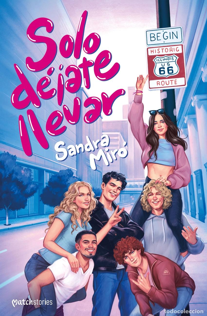 Libros: Solo d&eacute;jate llevar - Mir&oacute;, Sandra - Foto 1