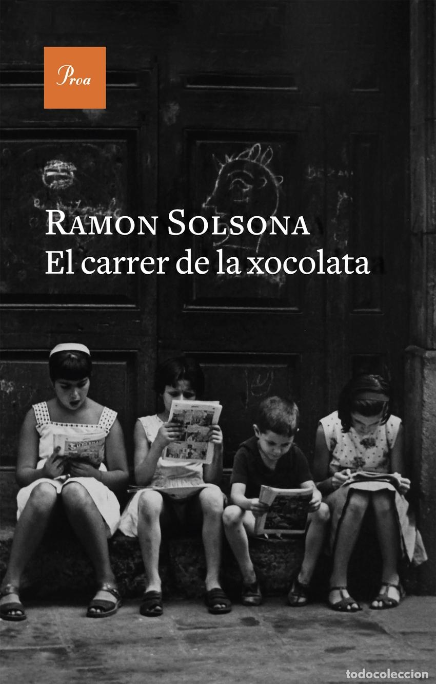 Libros: El carrer de la xocolata - Solsona, Ramon - Foto 1