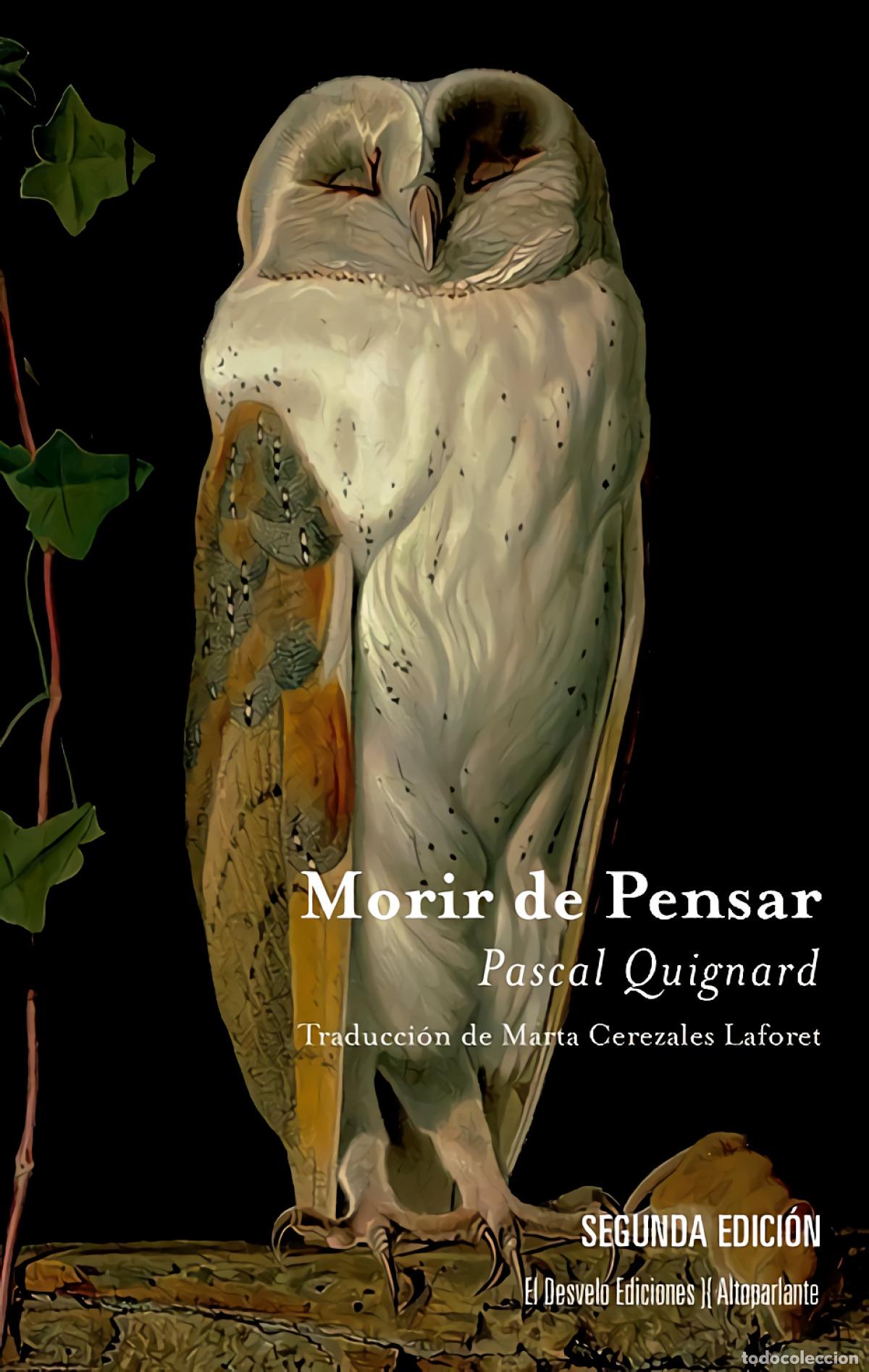 Libros: Morir de pensar - QUIGNARD, PASCAL - Foto 1