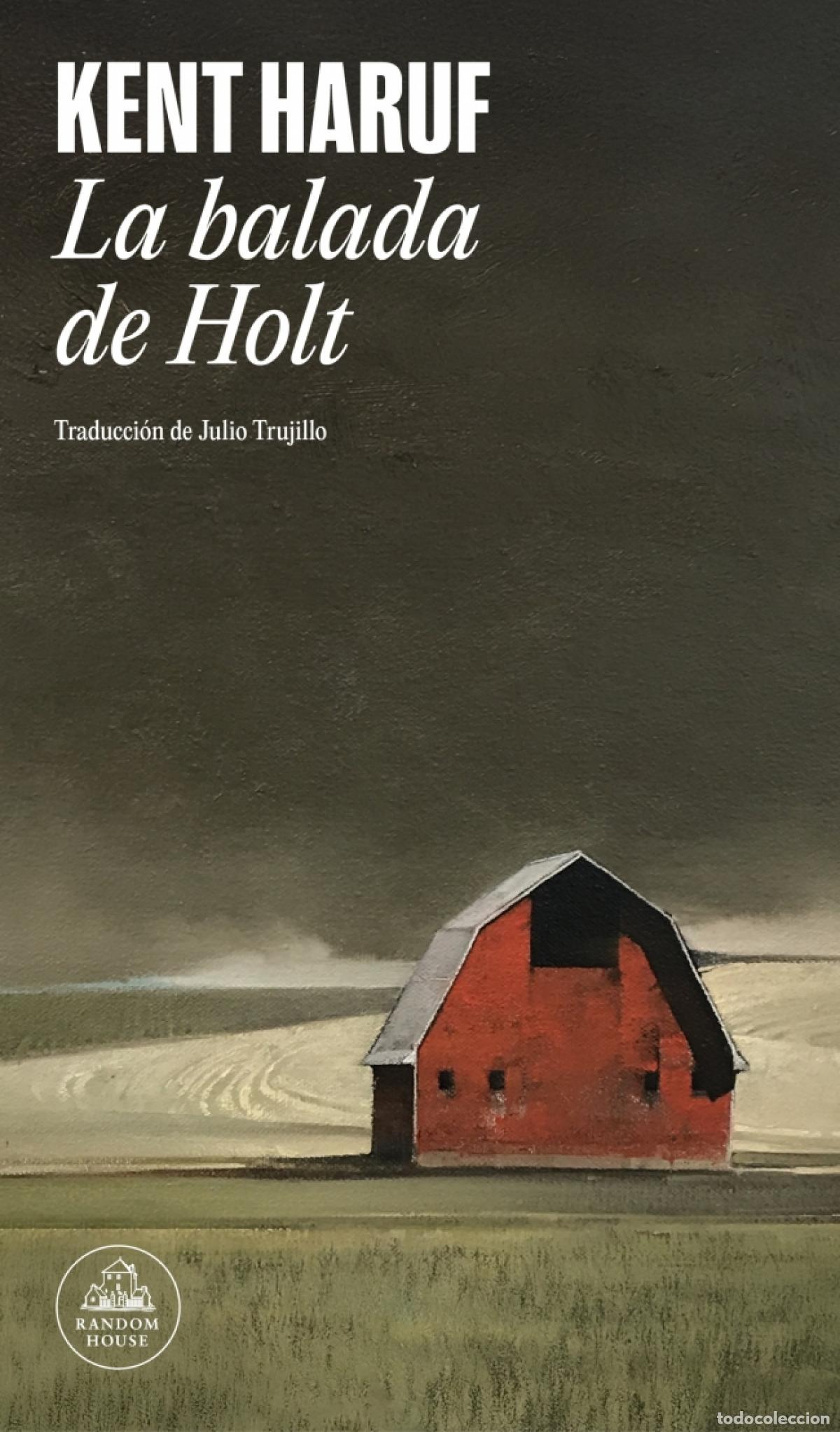 Libros: La balada de Holt - Haruf, Kent - Foto 1