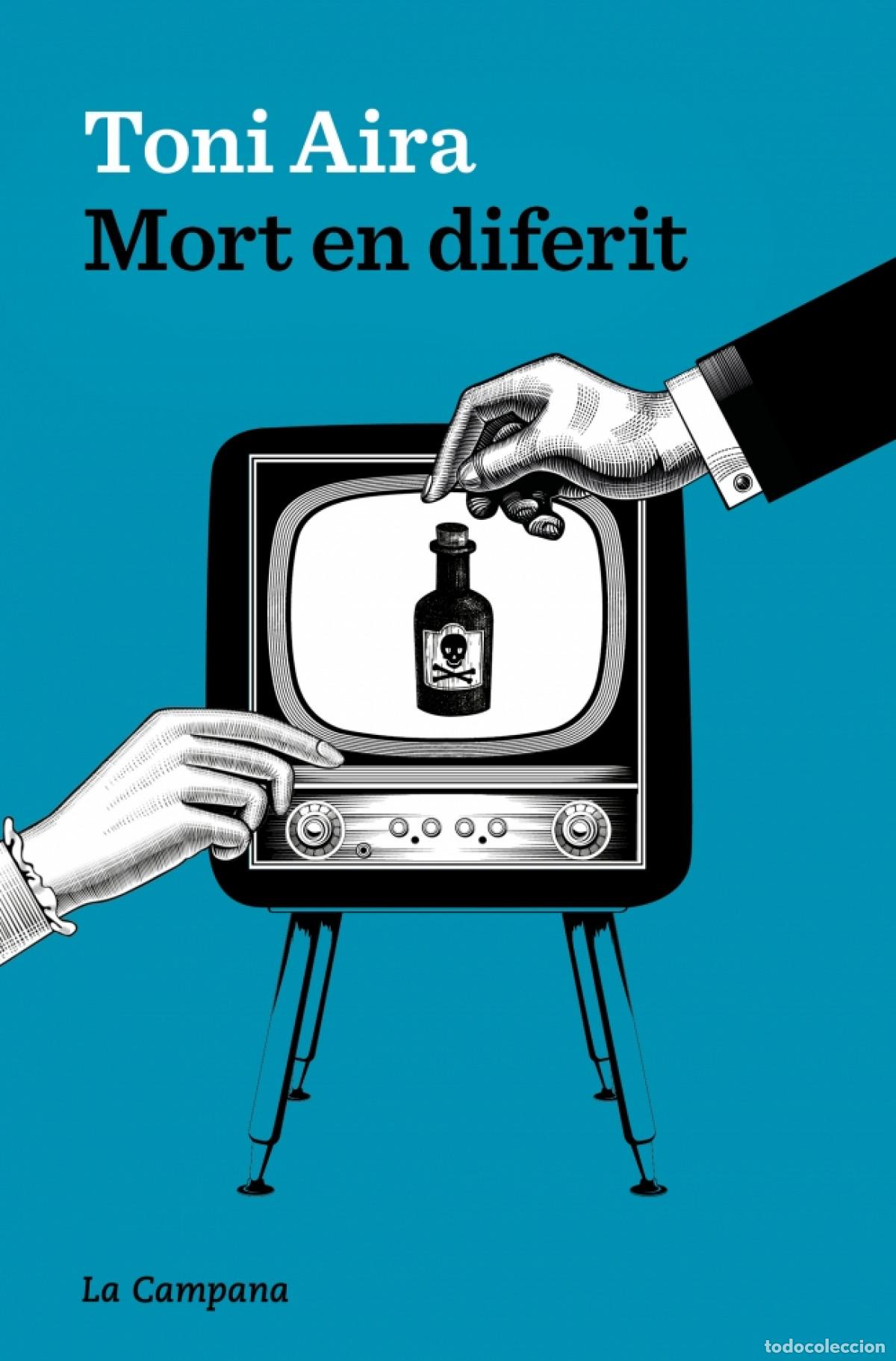 Libros: Mort en diferit - Aira Foix, Toni - Foto 1