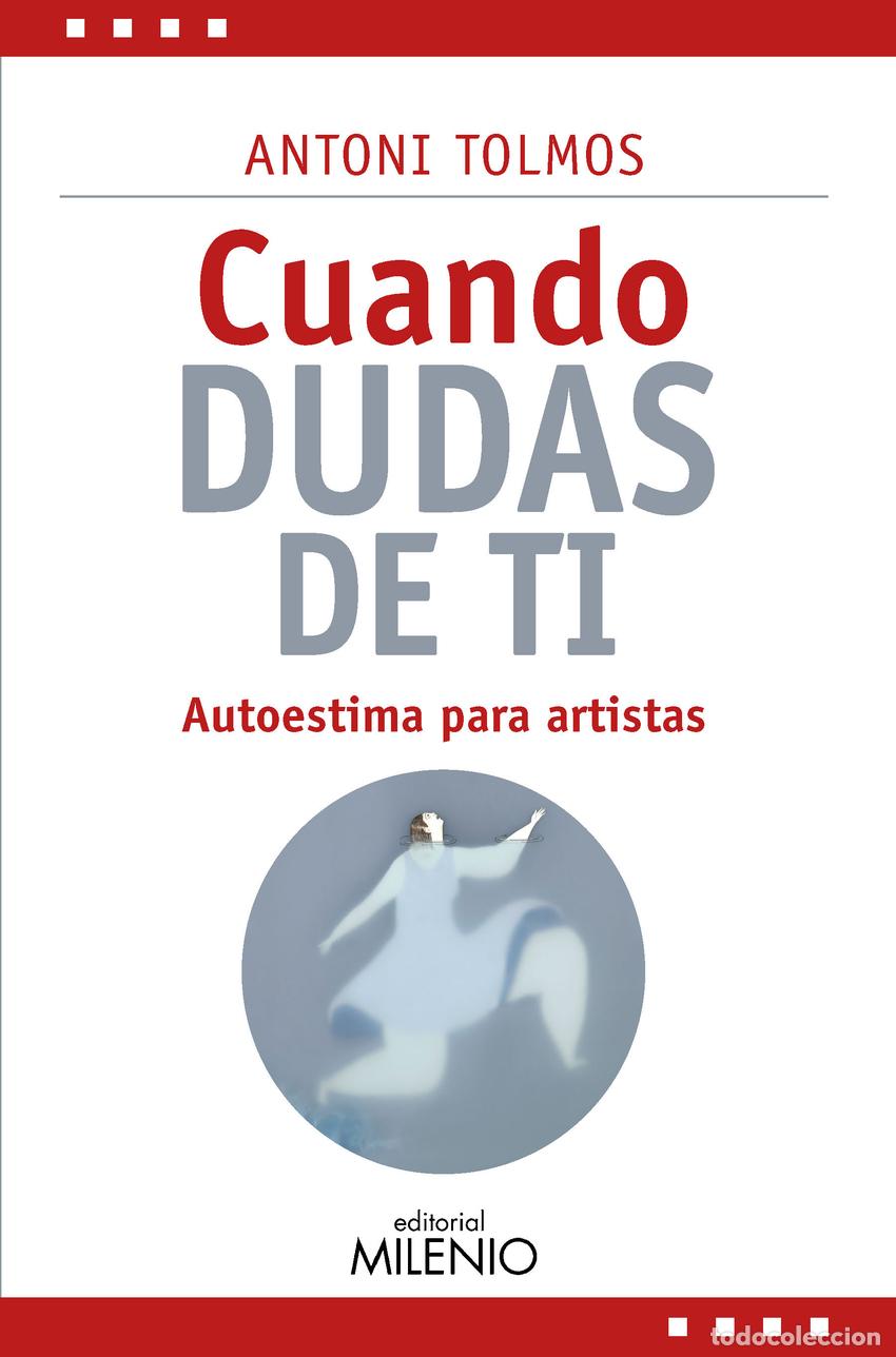 Libros: Cuando dudas de ti - Tolmos Tena, Antoni - Foto 1
