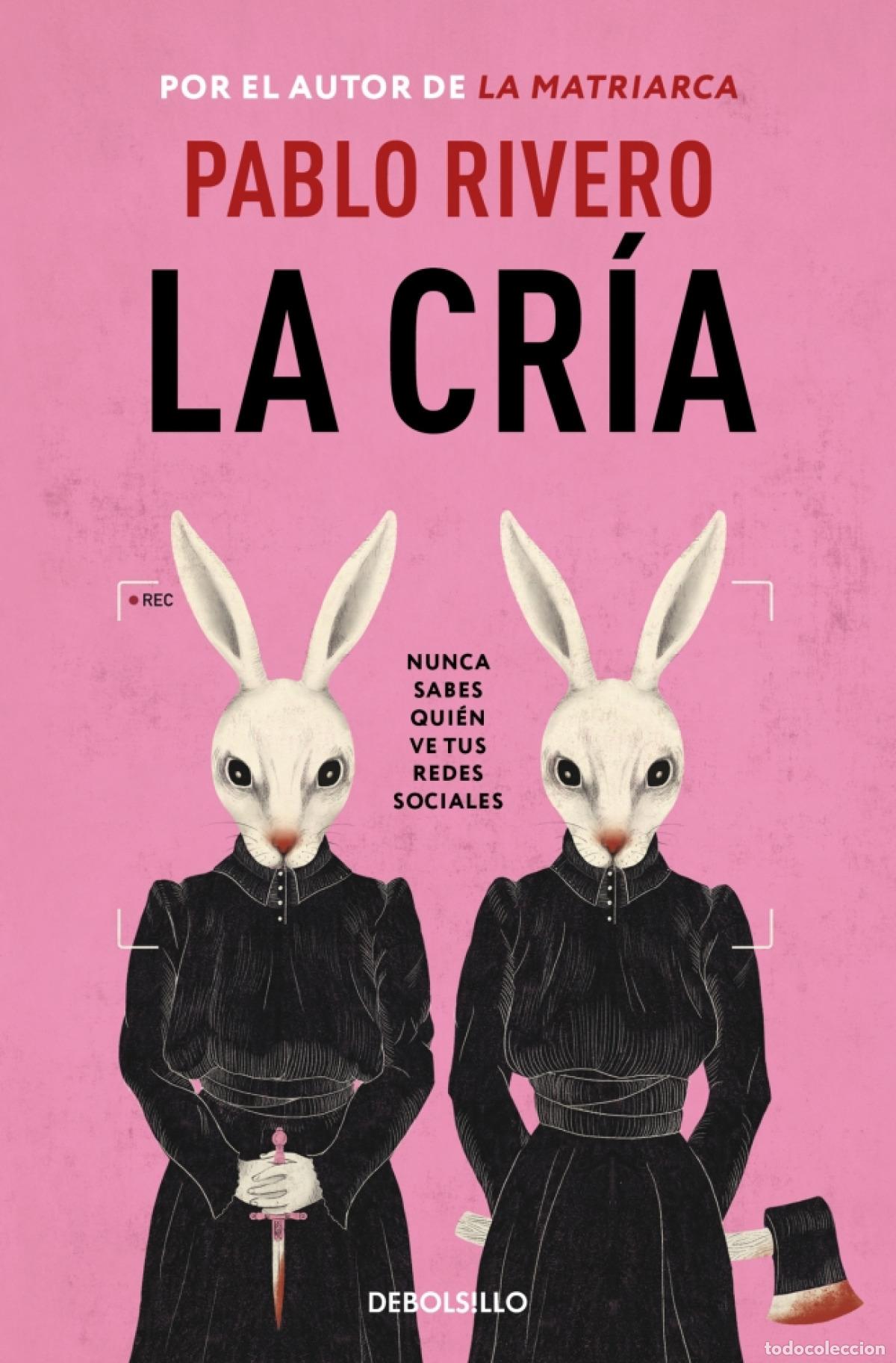Libros: La cr&iacute;a - Rivero, Pablo - Foto 1