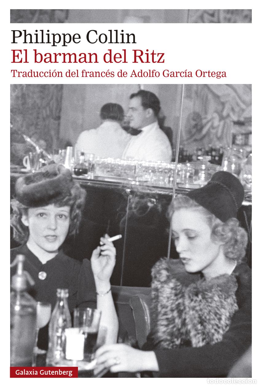 Libros: El barman del Ritz - Collin, Philippe - Foto 1