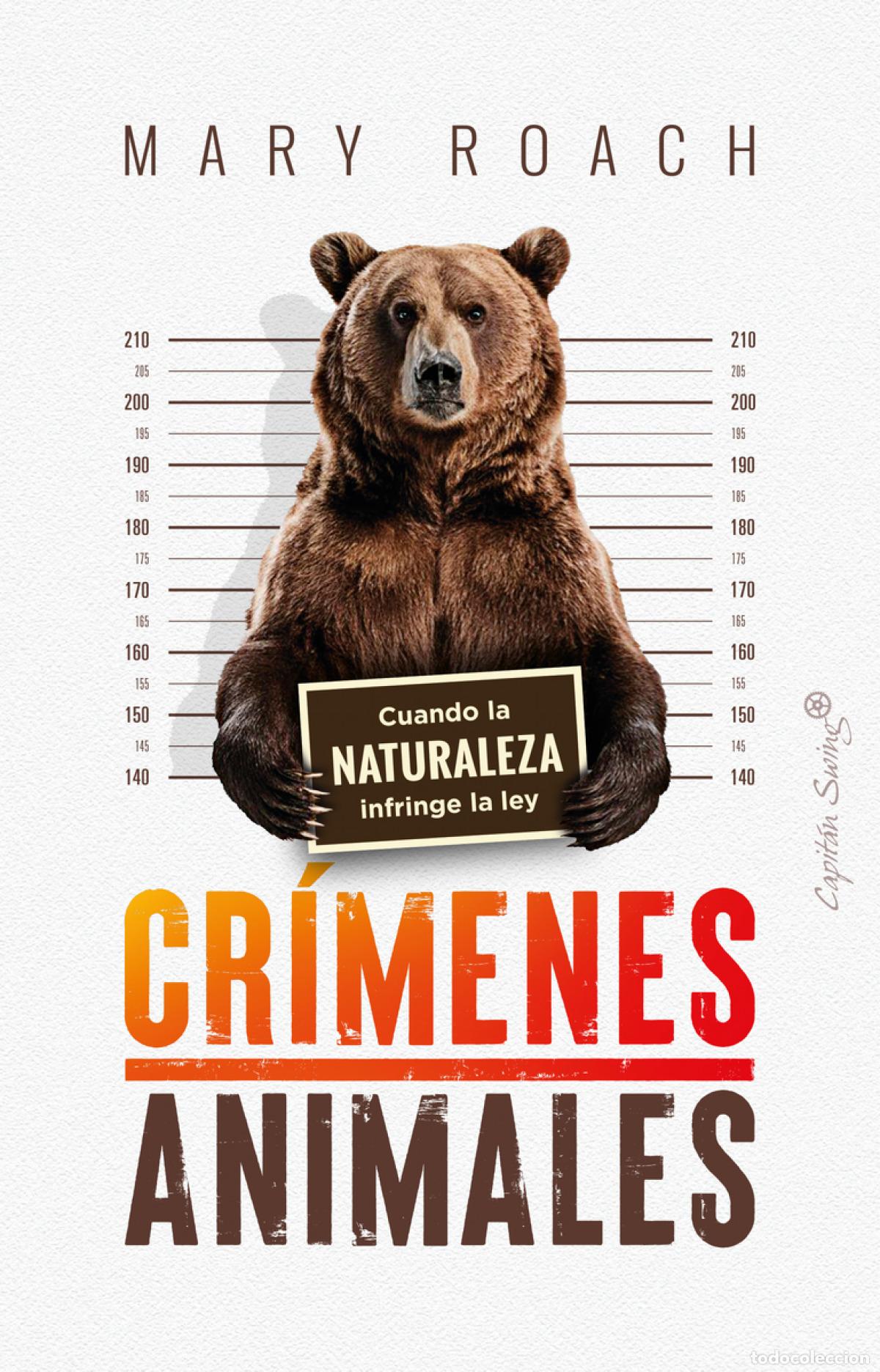 Libros: Cr&iacute;menes animales - Roach, Mary - Foto 1