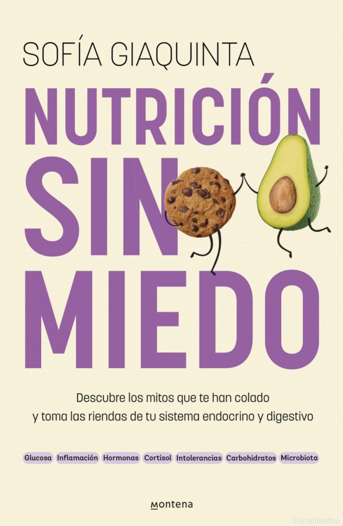 Libros: Nutrici&oacute;n sin miedo - Giaquinta, Sof&iacute;a - Foto 1
