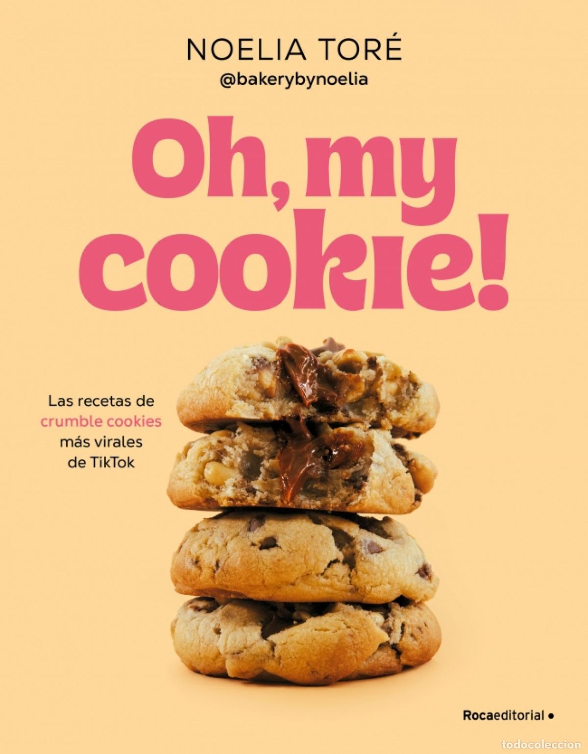 Libros: Oh, my cookie! - Tor&eacute;, Noelia - Foto 1