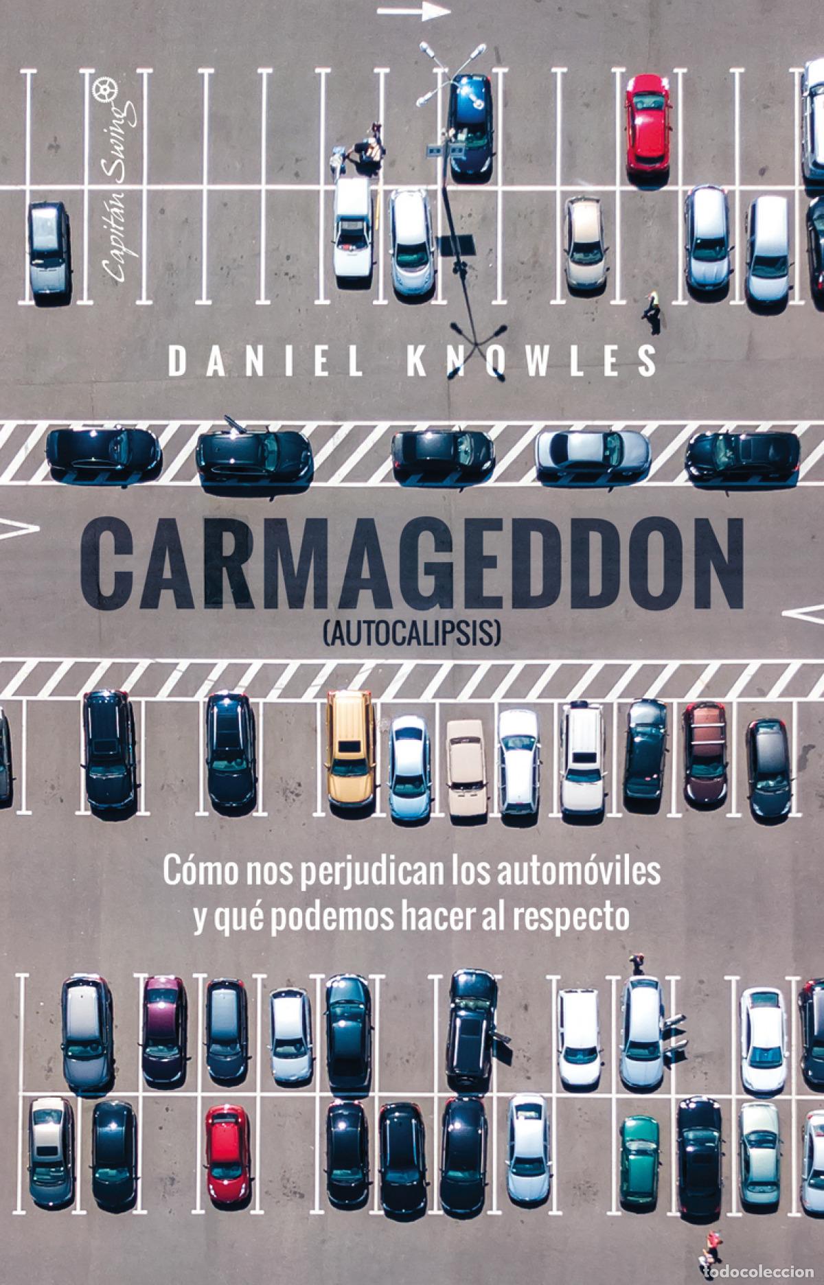 Libros: Carmageddon (Autocalipsis) - Knowles, Daniel - Foto 1