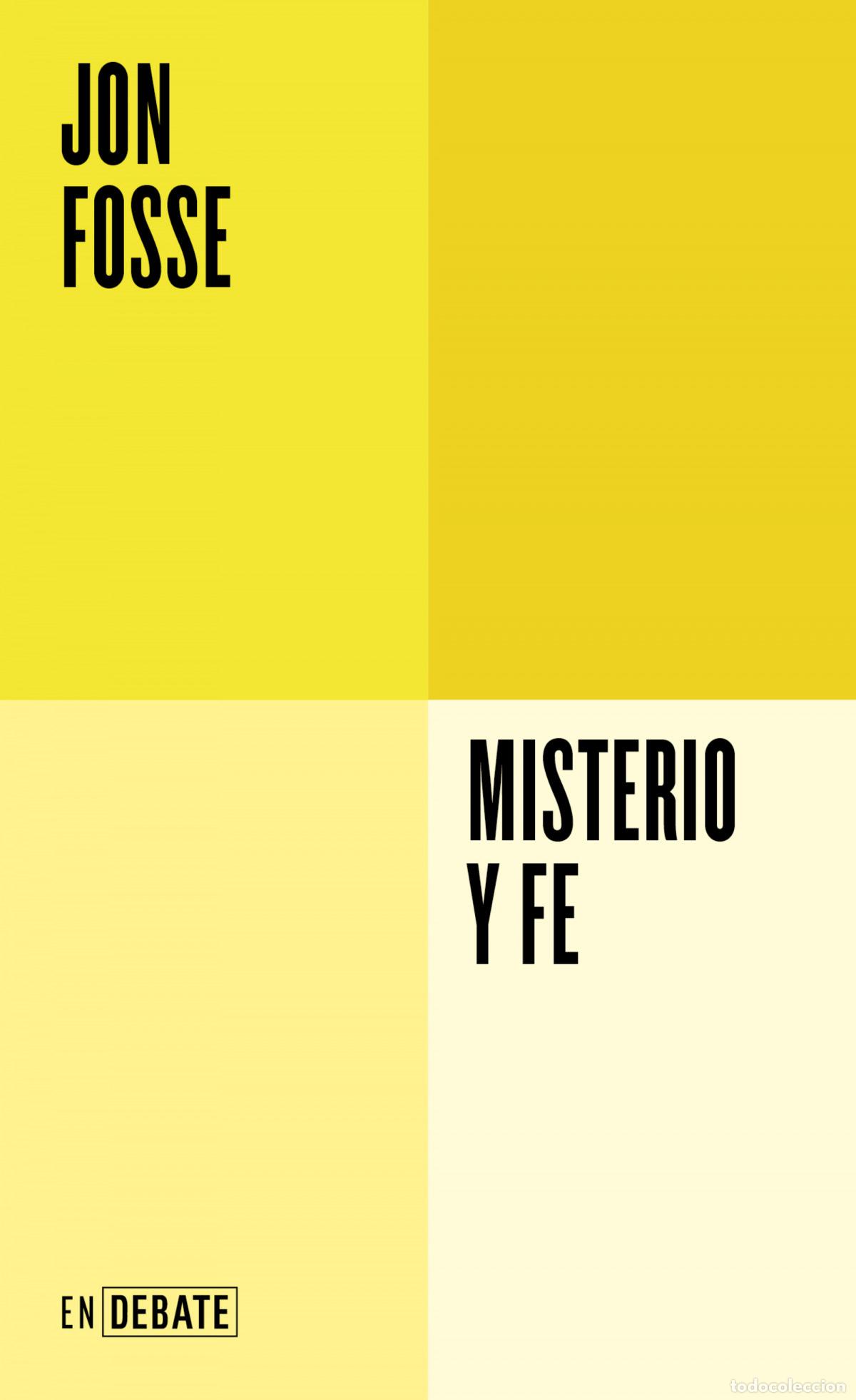Libros: MISTERIO Y FE - Fosse, Jon - Foto 1