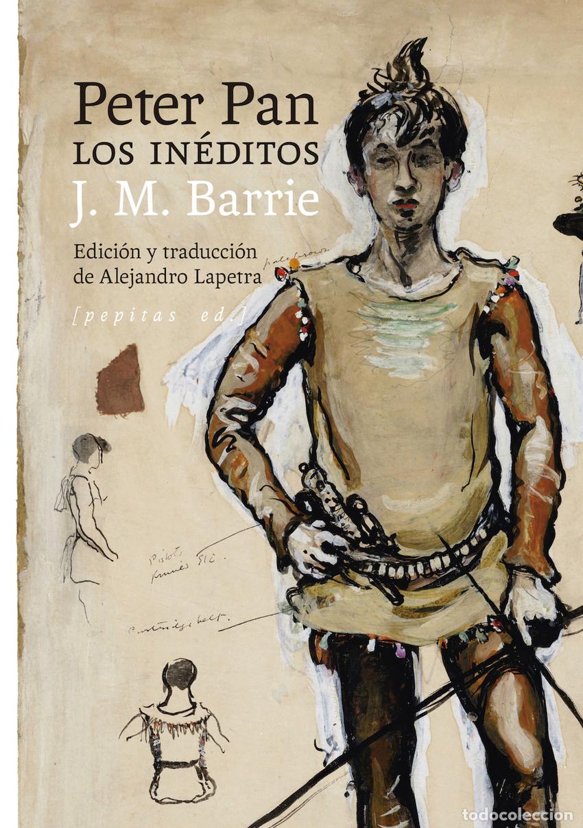Libros: Peter Pan: los in&eacute;ditos - J. M. Barrie - Foto 1