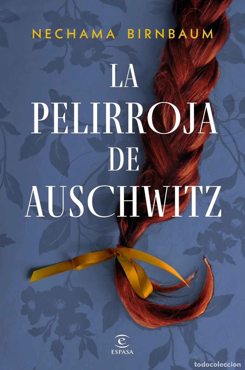 B&uuml;cher: La pelirroja de Auschwitz - Birnbaum, Nechama
