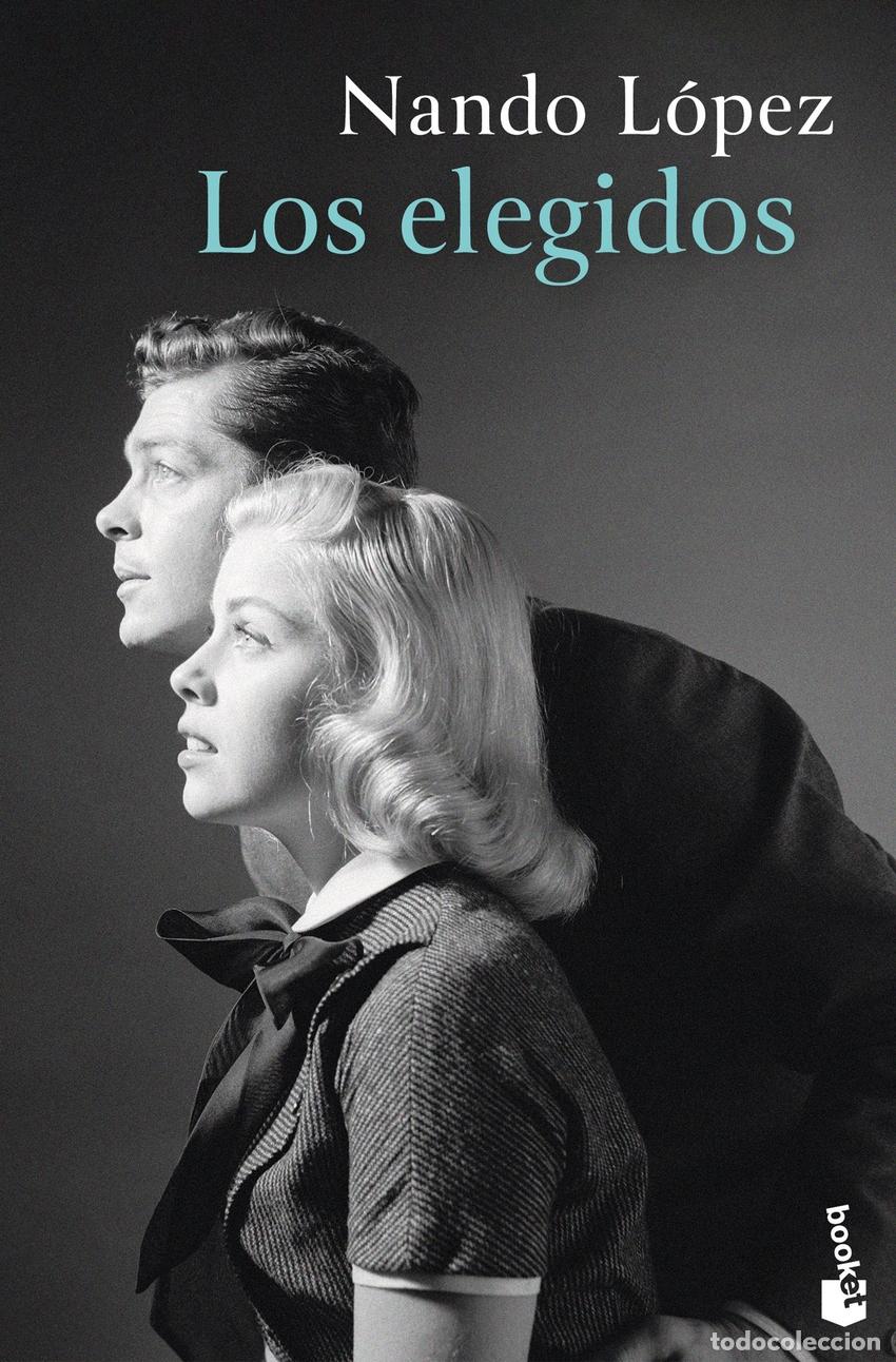 Libros: Los elegidos - L&oacute;pez, Nando - Foto 1