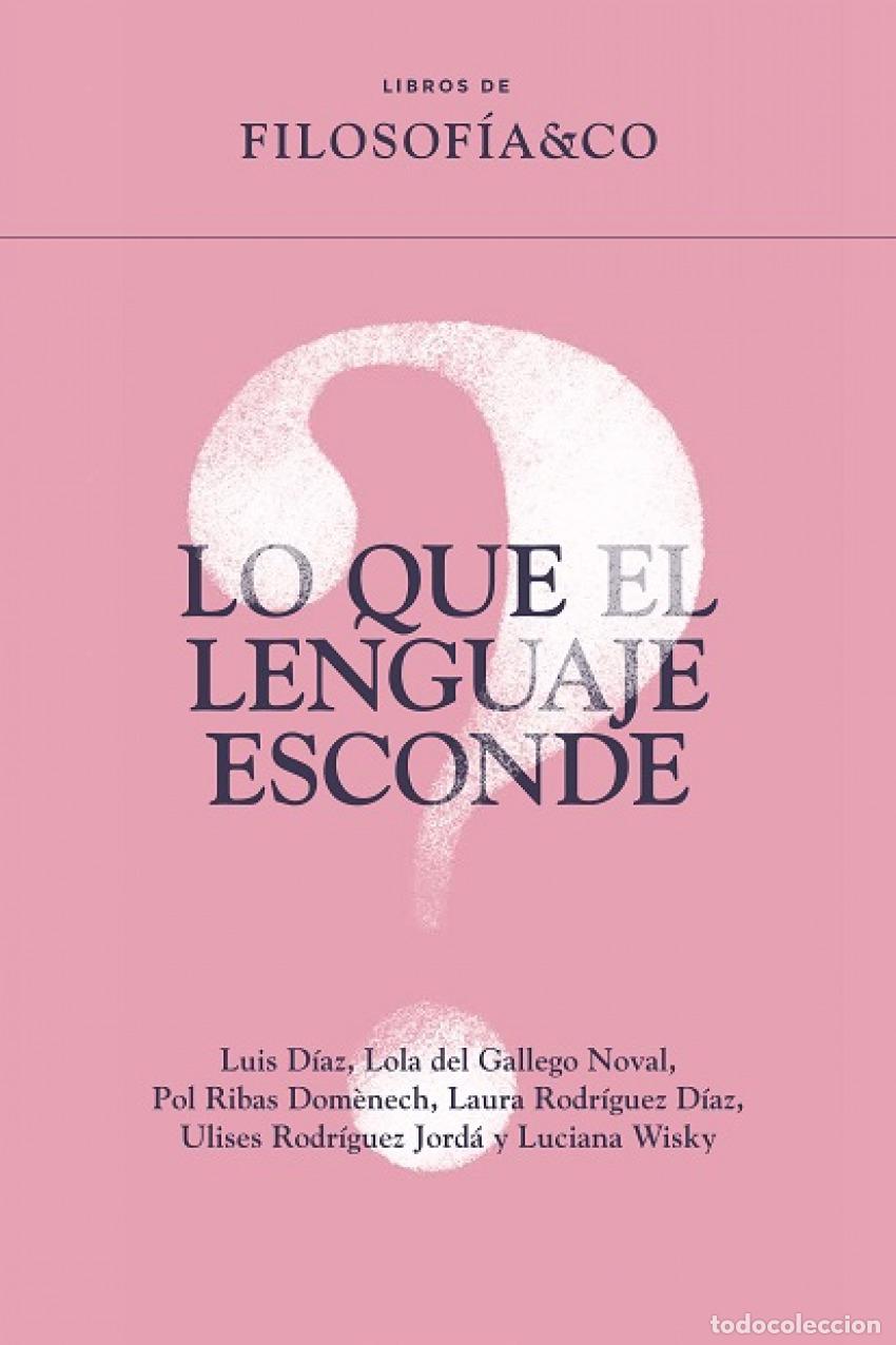 books: Lo que el lenguaje esconde - AA.VV.