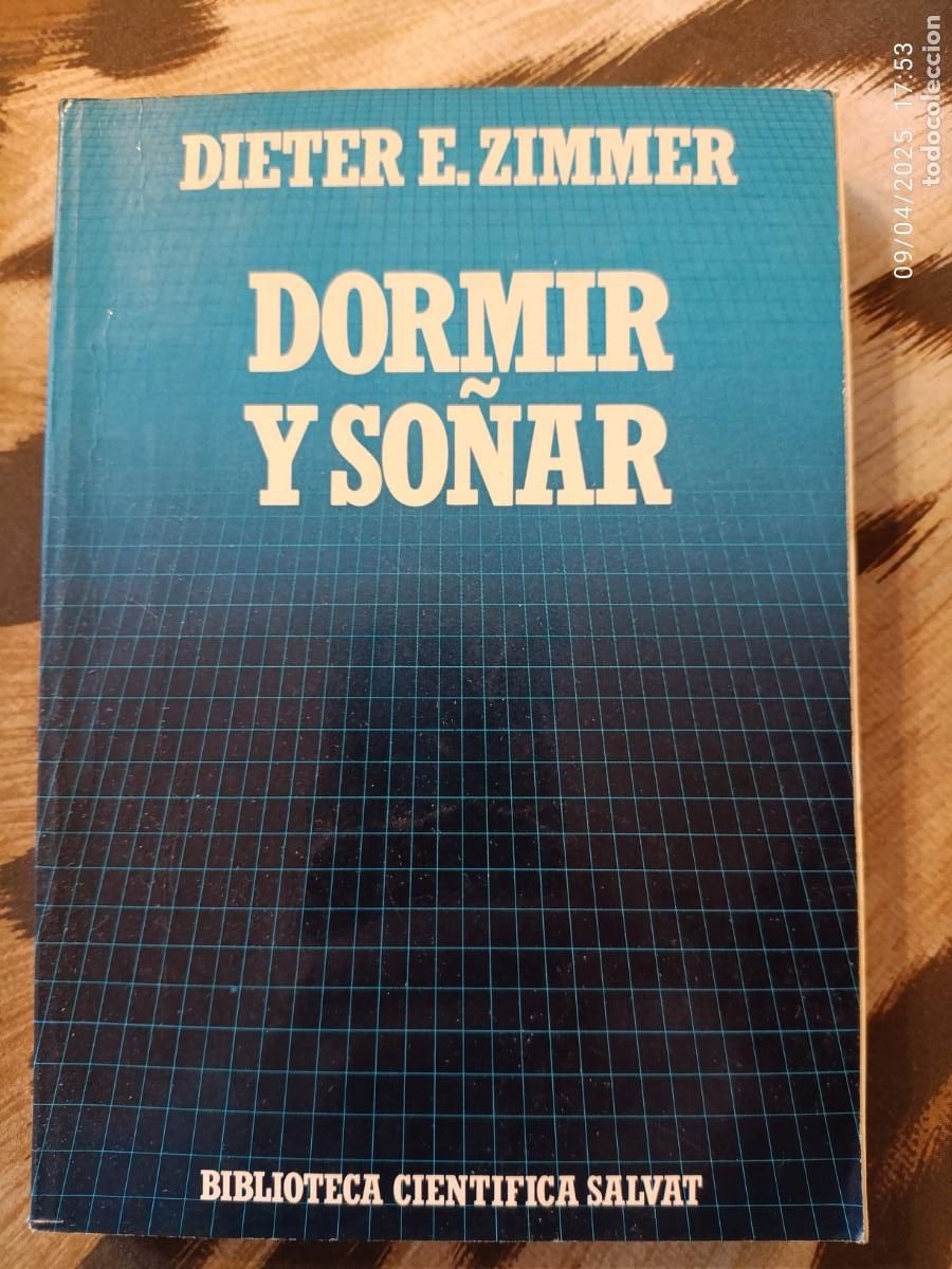Libros: Dormir y so&ntilde;ar. Dieter E. Zimmer - Foto 1
