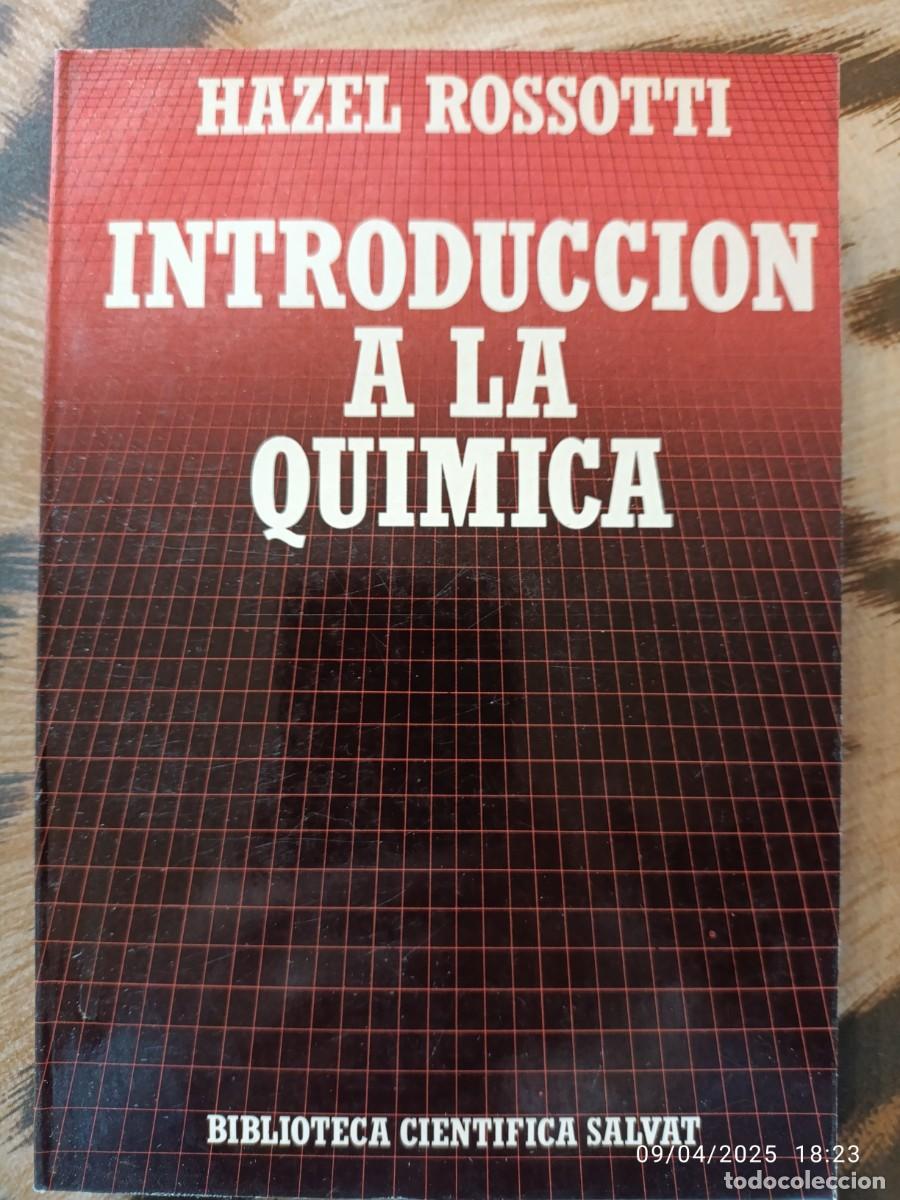 Libros: Introducci&oacute;n a la qu&iacute;mica. Hazel Rossotti - Foto 1