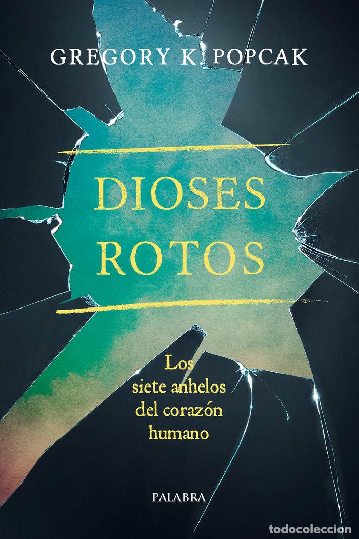 Libros: DIOSES ROTOS - POPCAK, GREGORY - Foto 1