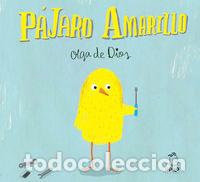 Libros: P&Aacute;JARO AMARILLO - De Dios, Olga - Foto 1